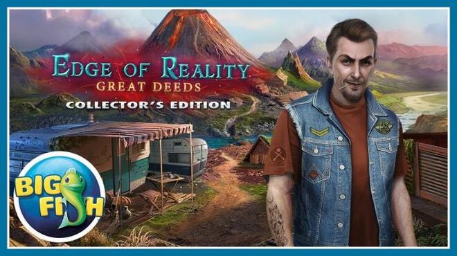 Edge of Reality: Great Deeds Collector's Edition Free Download
