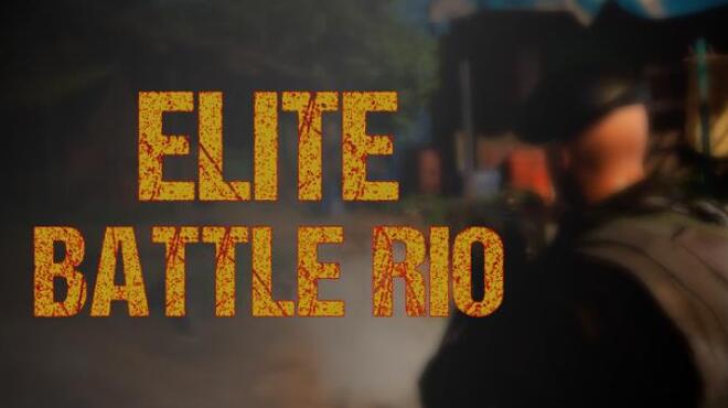 Elite Battle : Rio Free Download