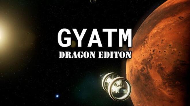 GYATM Dragon Edition Free Download