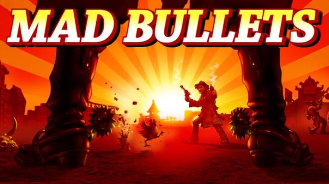 Mad Bullets Free Download