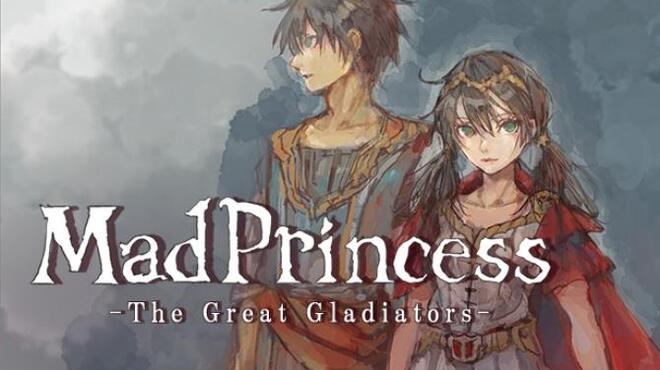Mad Princess: The Great Gladiators Free Download