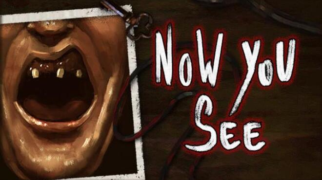 Now You See - A Hand Painted Horror Adventure Free Download