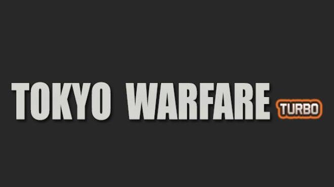 Tokyo Warfare Turbo Free Download