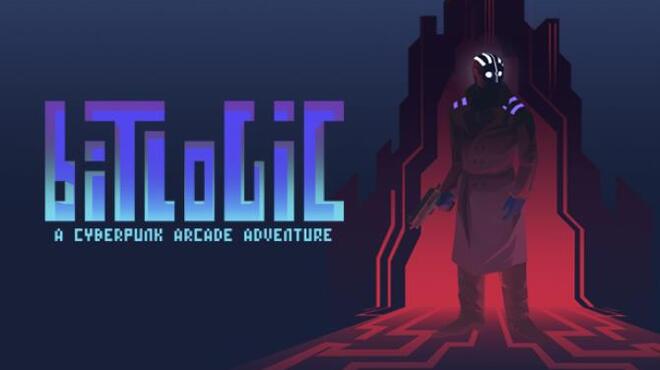Bitlogic - A Cyberpunk Arcade Adventure Free Download