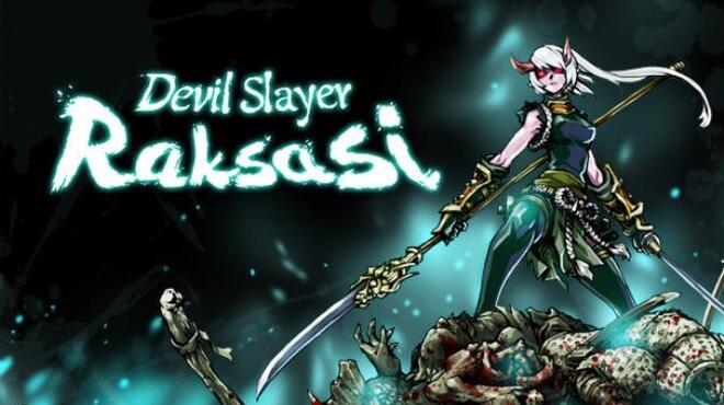 Devil Slayer - Raksasi Free Download