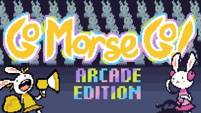 Go Morse Go! Arcade Edition Free Download
