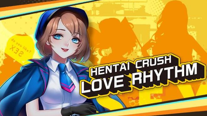 Hentai Crush: Love Rhythm Free Download