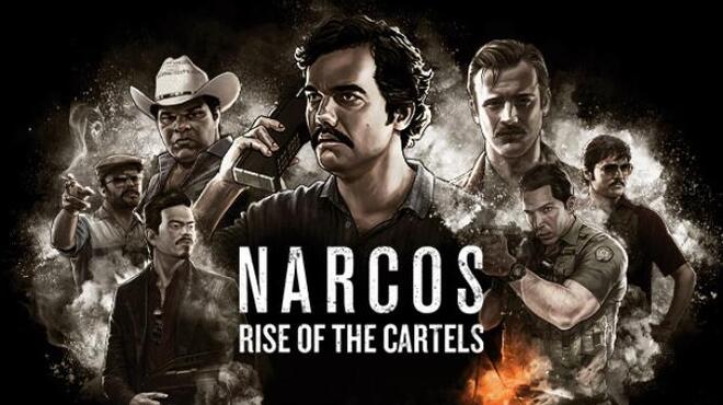 Narcos: Rise of the Cartels Free Download