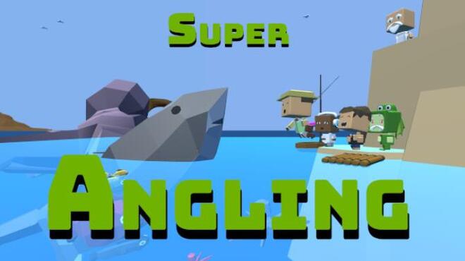 Super Angling Free Download
