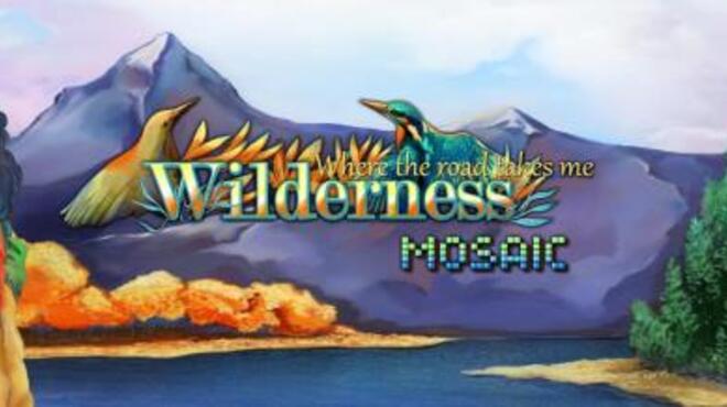 Wilderness Mosaic Free Download