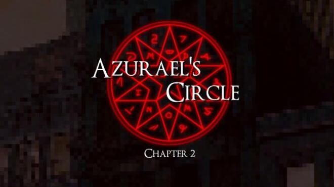 Azurael's Circle: Chapter 2 Free Download