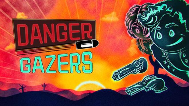 Danger Gazers Free Download