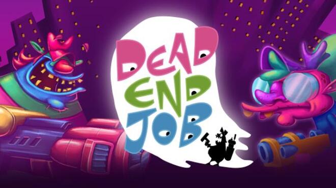 Dead End Job Free Download