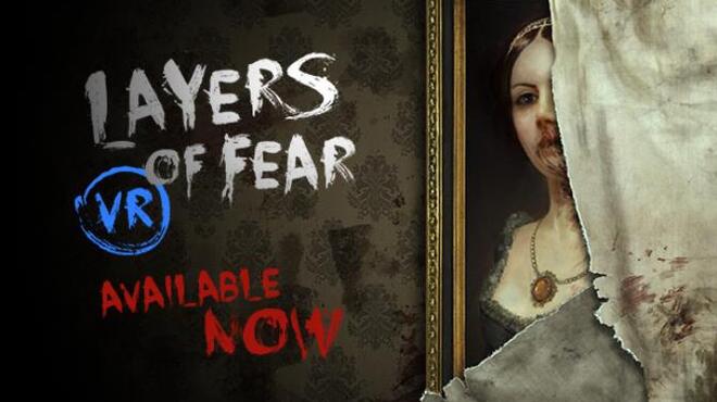 Layers of Fear VR Free Download