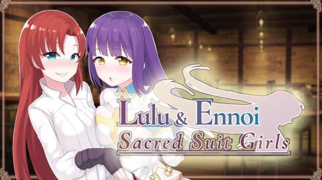 Lulu & Ennoi - Sacred Suit Girls Free Download