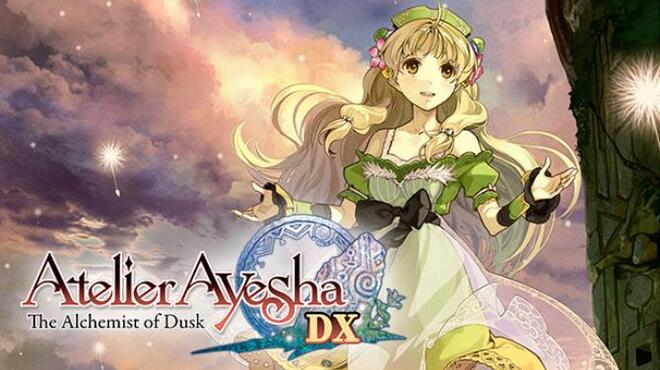 Atelier Ayesha: The Alchemist of Dusk DX Free Download