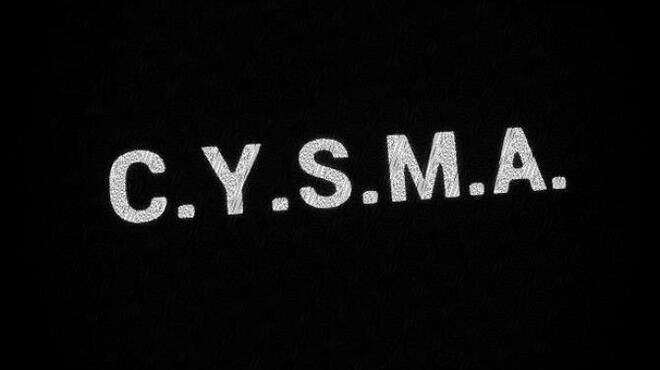 C.Y.S.M.A. Free Download
