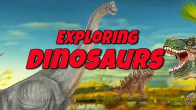 Exploring Dinosaurs Free Download