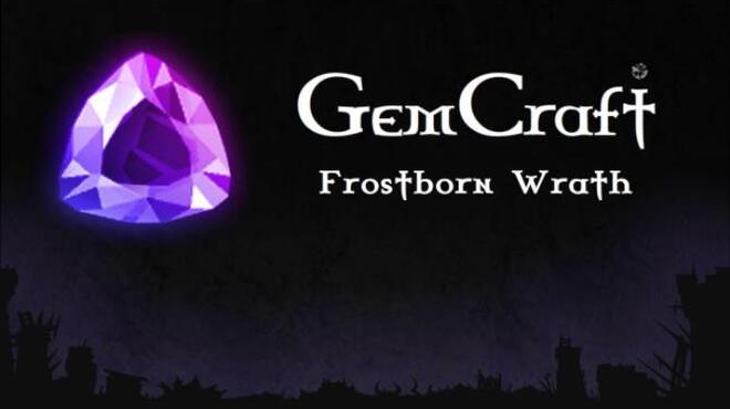 GemCraft – Frostborn Wrath free download