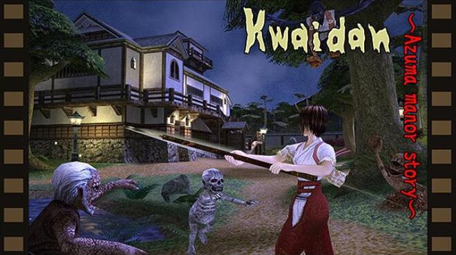 Kwaidan ～Azuma manor story～ Free Download