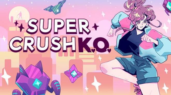 Super Crush KO Free Download