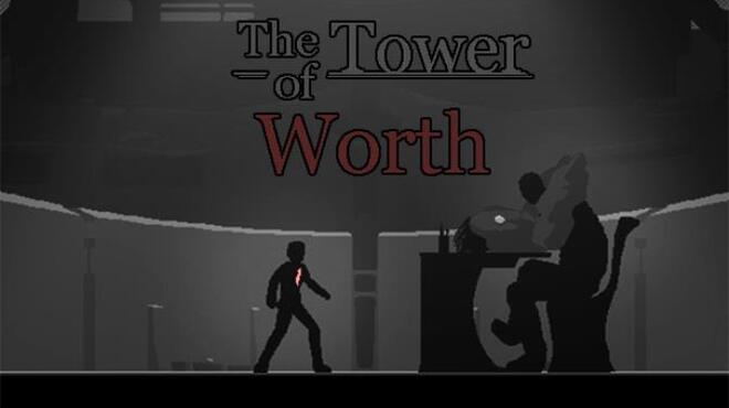 The Tower of Worth Free Download