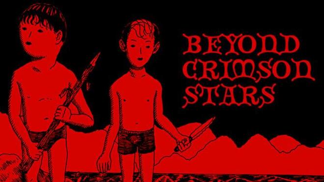 Beyond Crimson Stars Free Download
