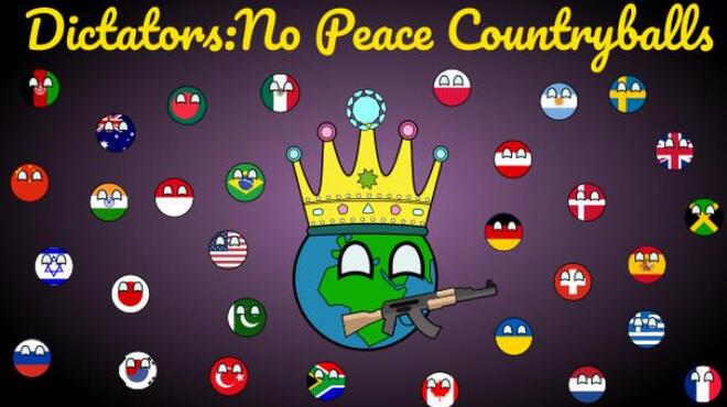 Dictators:No Peace Countryballs Free Download