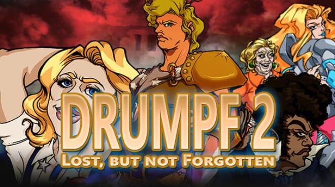 Drumpf 2: Lost, But Not Forgotten! Free Download