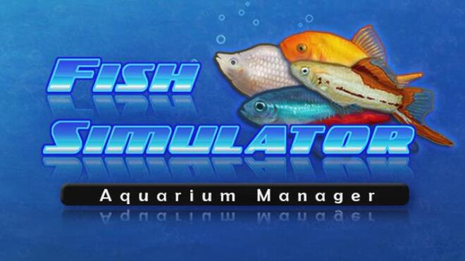 Fish Simulator: Aquarium Manager Free Download