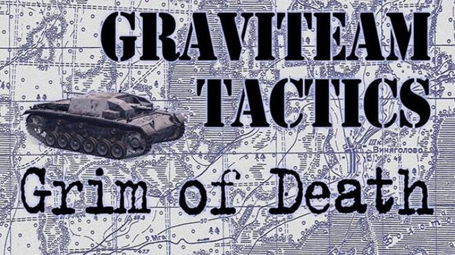Graviteam Tactics: Grim of Death Free Download
