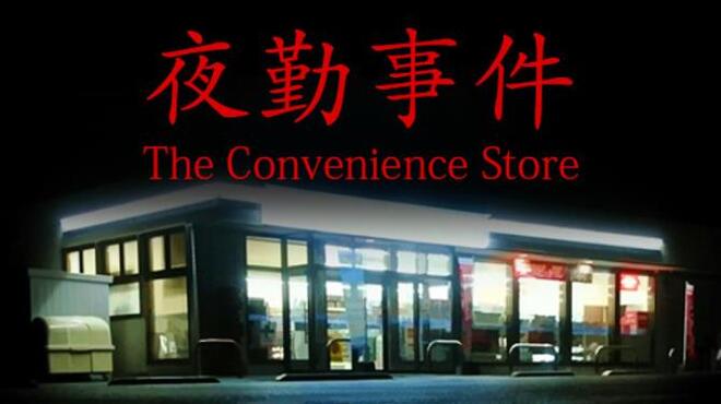 The Convenience Store | 夜勤事件 Free Download