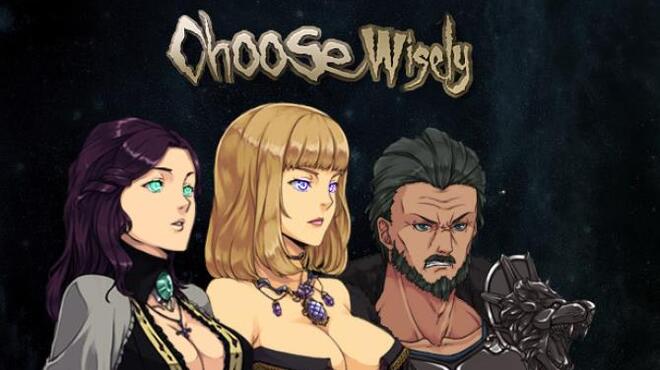 Choose Wisely Free Download