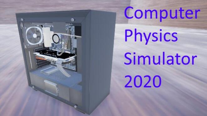 Computer Physics Simulator 2020 Free Download