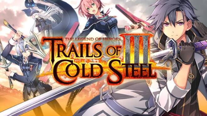 The Legend of Heroes: Trails of Cold Steel III Free Download