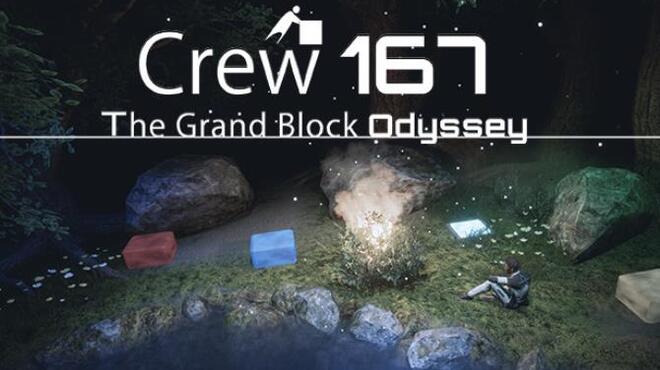 Crew 167: The Grand Block Odyssey Free Download