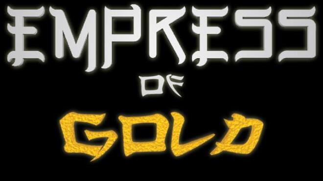 Empress of Gold Free Download