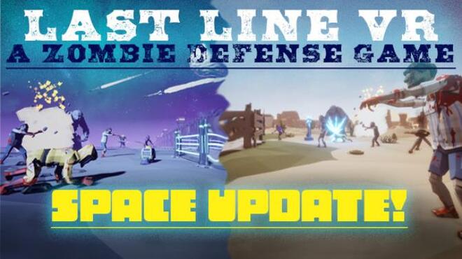 Last Line VR: A Zombie Defense Game Free Download