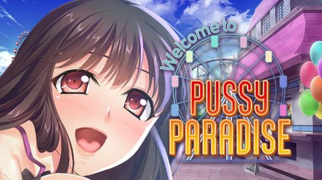Welcome to Pussy Paradise Free Download