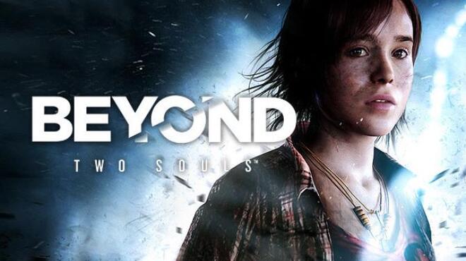 Beyond: Two Souls Free Download