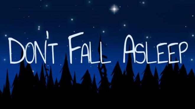 Don't Fall Asleep Free Download