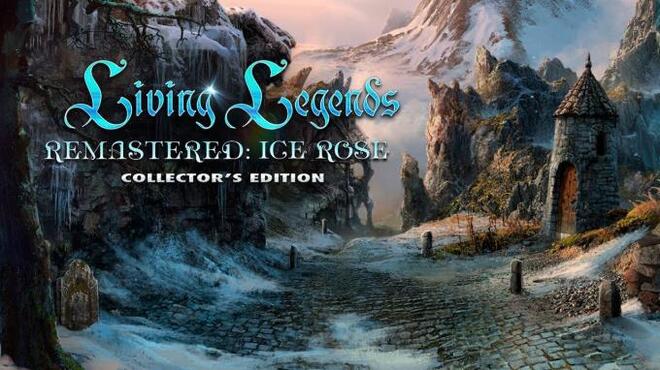 Living Legends Remastered: Ice Rose Collector's Edition Free Download
