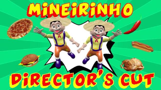Mineirinho Director's Cut Free Download