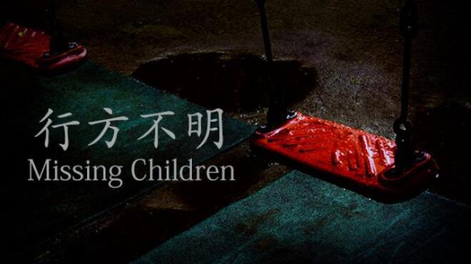 Missing Children | 行方不明 Free Download
