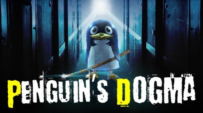 Penguin's Dogmaï½œç�„é–€ãƒšãƒ³ã‚®ãƒ³ Free Download