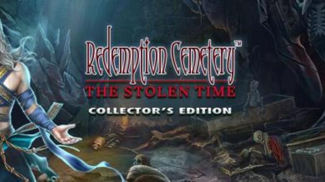 Redemption Cemetery: The Stolen Time Collector's Edition Free Download