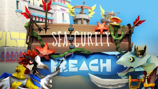 Seacurity Breach Free Download