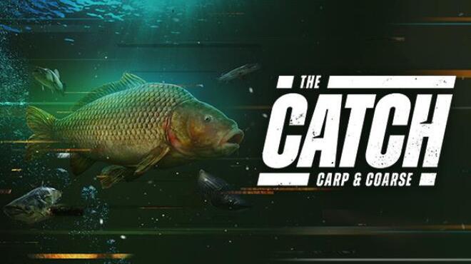 The Catch: Carp & Coarse Free Download