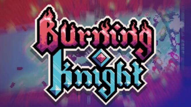 Burning Knight Free Download