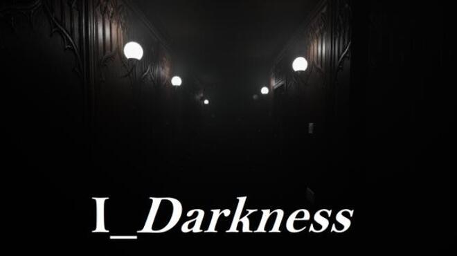I_Darkness Free Download